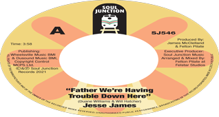 Jesse James - Father We’re Having Trouble Down Here