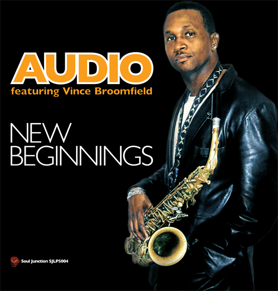 Audio ft Vince Broomfield - New Beginnings