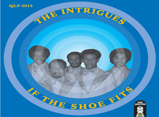 The Intrigues - If The Shoe Fits